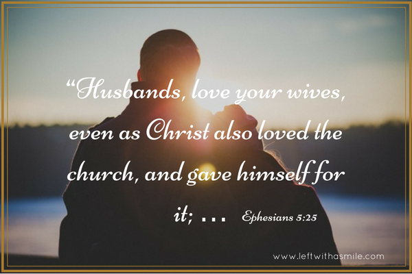 marriage- husbands love your wife