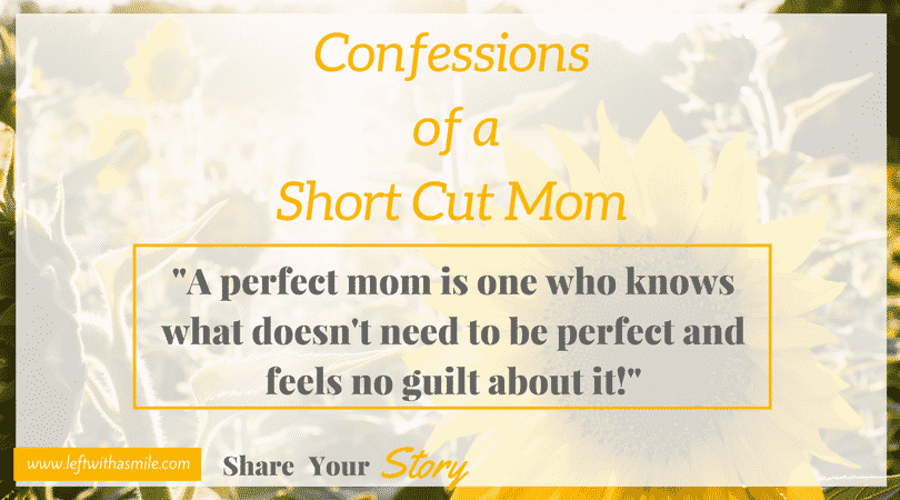 Mom Short Cuts | Mom Hacks | Encouragement for Moms | Motherhood